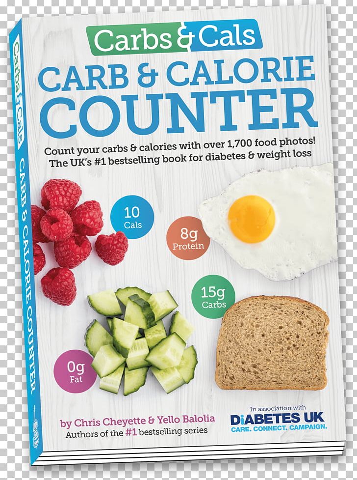 Carbs & Cals: Count Your Carbs & Calories With Over 1 PNG, Clipart, Book, Bread, Calorie, Carb, Carbohydrate Free PNG Download