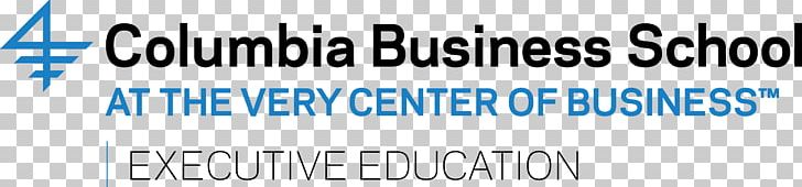 Columbia Business School Columbia University Tuck School Of Business Executive Education PNG, Clipart, Angle, Area, Banner, Blue, Business Free PNG Download