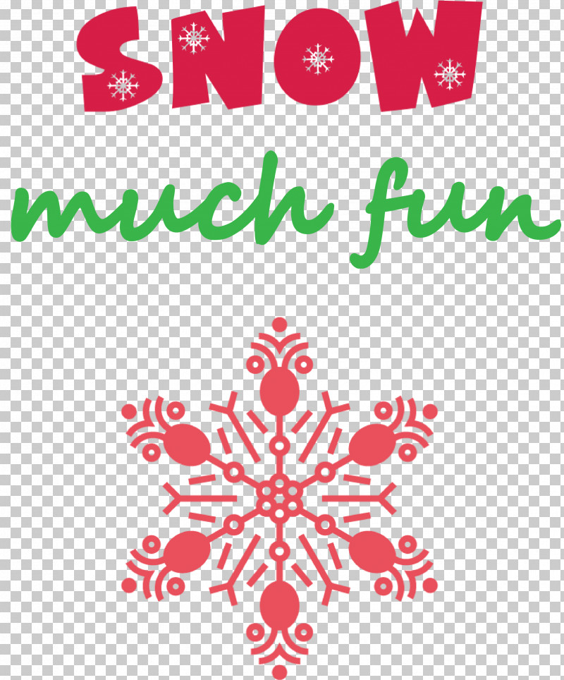 Snow Much Fun Snow Snowflake PNG, Clipart, Flower, Line, Logo, Meter, Petal Free PNG Download