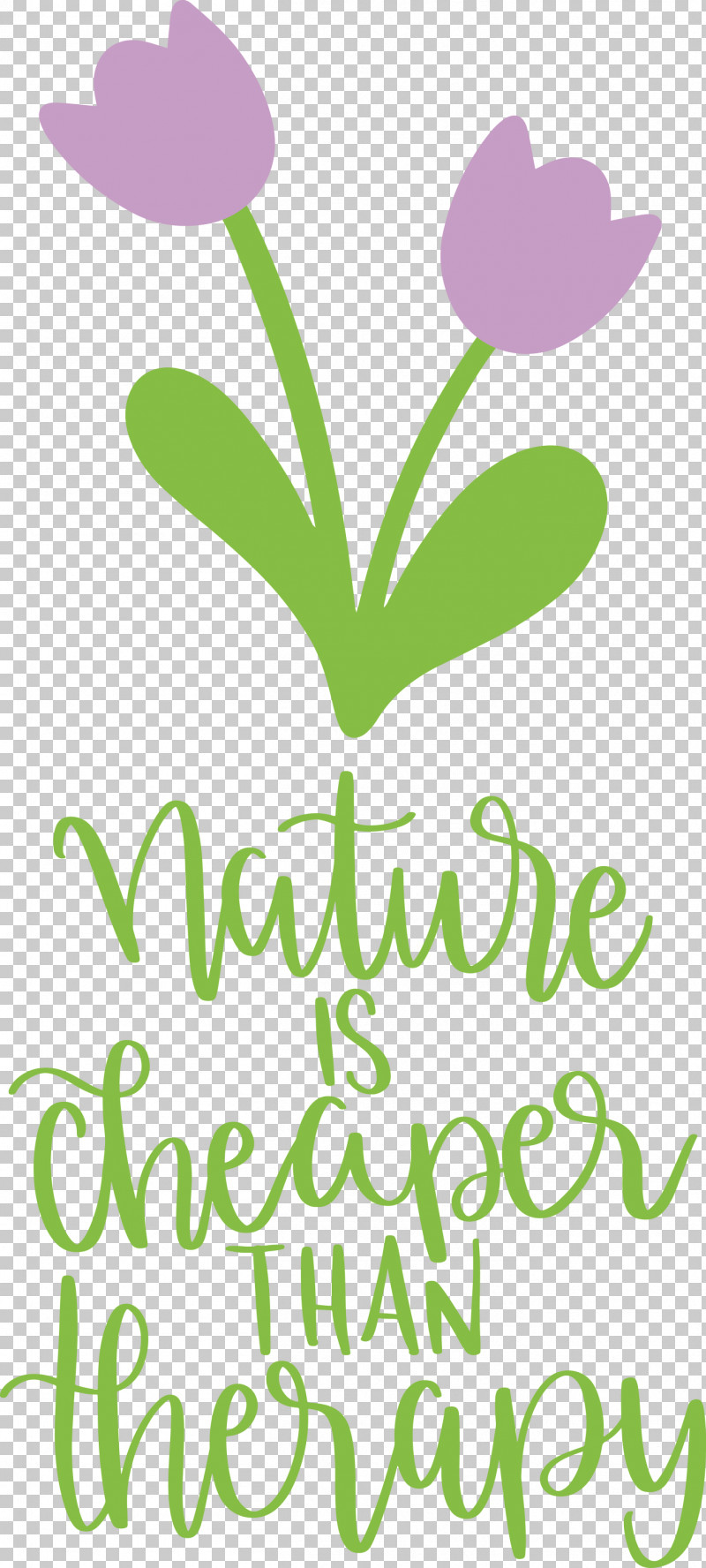 Nature Is Cheaper Than Therapy Nature PNG, Clipart, Floral Design, Happiness, Leaf, Line, Meter Free PNG Download