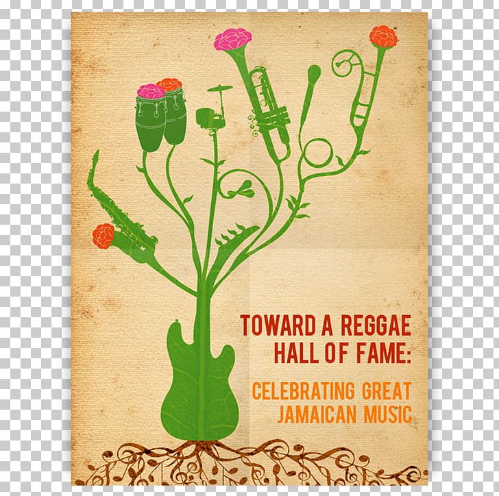 Reggae Poster Art PNG, Clipart, Art, Dancehall, Flora, Flower, Flowering Plant Free PNG Download