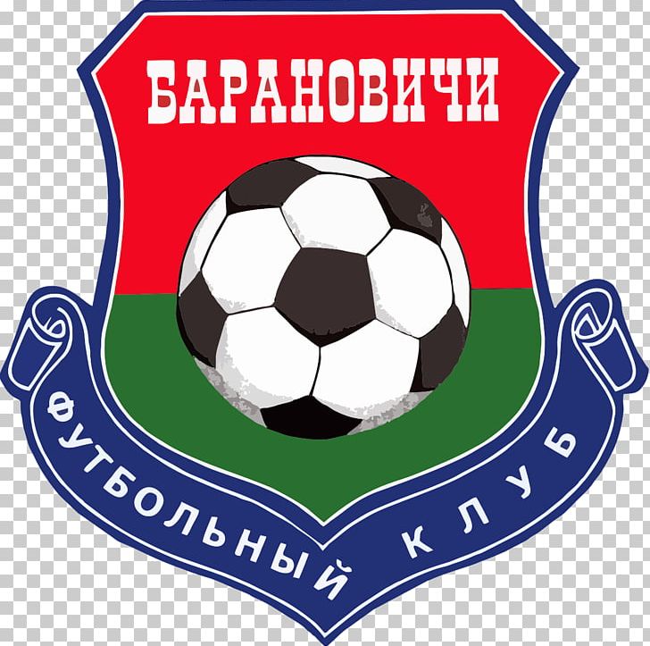 FC Baranovichi FC Volna Pinsk Football FUTBOLNYI KLUB BARANOVICHI Logo PNG, Clipart, Area, Artwork, Association, Ball, Baranavichy Free PNG Download