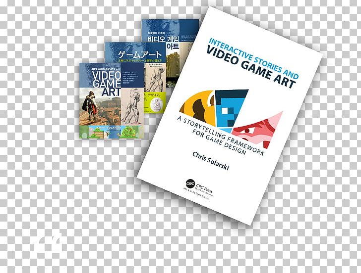 Interactive Stories And Video Game Art: A Storytelling Framework For Game Design Drawing Basics And Video Game Art: Classic To Cutting-Edge Art Techniques For Winning Video Game Design PNG, Clipart, Advertising, Art, Art Game, Artist, Brand Free PNG Download