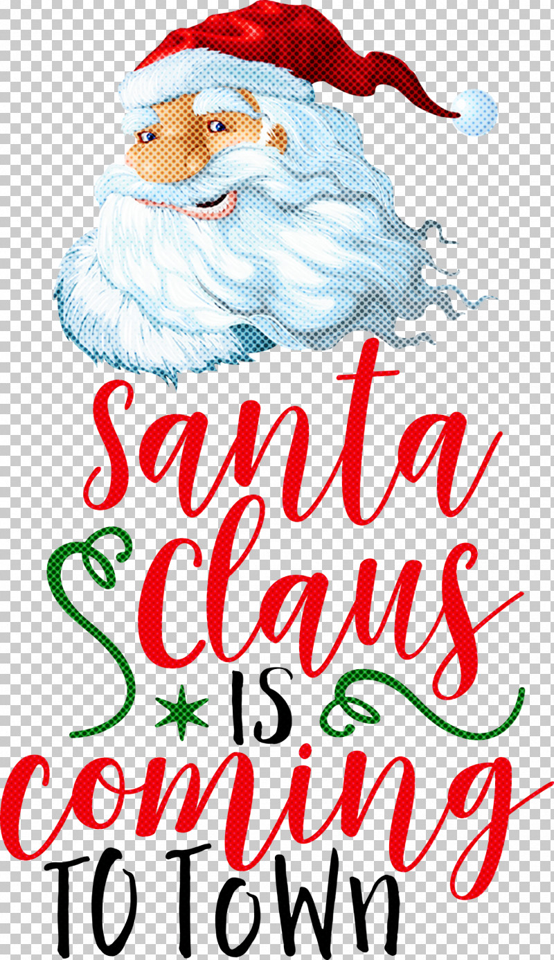 Santa Claus Is Coming Santa Claus Christmas PNG, Clipart, Christmas, Christmas Day, Christmas Ornament, Christmas Ornament M, Happiness Free PNG Download
