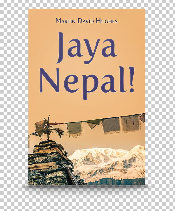 Jaya Nepal! Paperback Book Cover PNG, Clipart, Book, Book Cover, Ebook, Epub, International Standard Book Number Free PNG Download