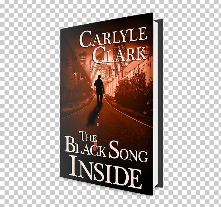 The Black Song Inside Poster Book Carlyle Clark PNG, Clipart, Advertising, Book, Others, Poster Free PNG Download