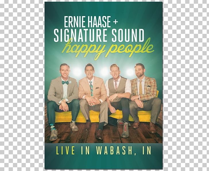 Ernie Haase & Signature Sound Happy People Thank You For Saving Me Album I Do Believe PNG, Clipart,  Free PNG Download