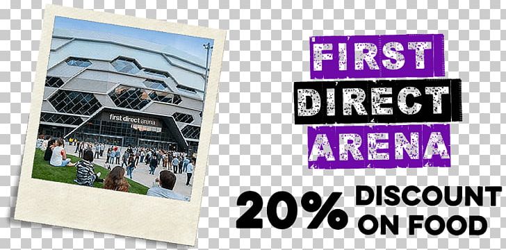 Photographic Paper First Direct Arena Display Advertising PNG, Clipart, Advertising, All Day, Arena, Banner, Brand Free PNG Download