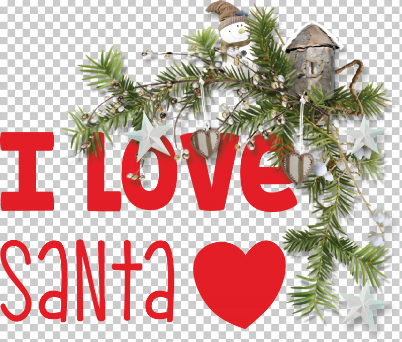 I Love Santa Santa Christmas PNG, Clipart, Animation, Christmas, Christmas And Holiday Season, Christmas Day, Christmas Decoration Free PNG Download