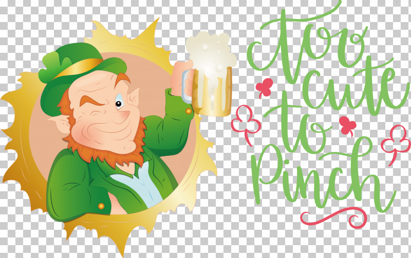 Too Cute_to Pinch St Patricks Day PNG, Clipart, Clover, Fourleaf Clover, Leaf, Luck, Plants Free PNG Download