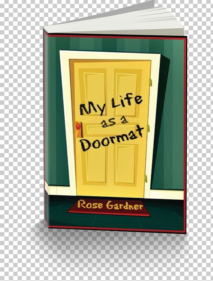My Life As A Doormat Paperback PNG, Clipart, Art, Door Mats, Paperback, Yellow Free PNG Download