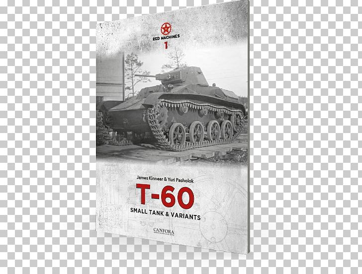 T-60 Tank TACAM T-60 Military 1:35 Scale PNG, Clipart, 135 Scale, Army, Book, Brand, Combat Vehicle Free PNG Download