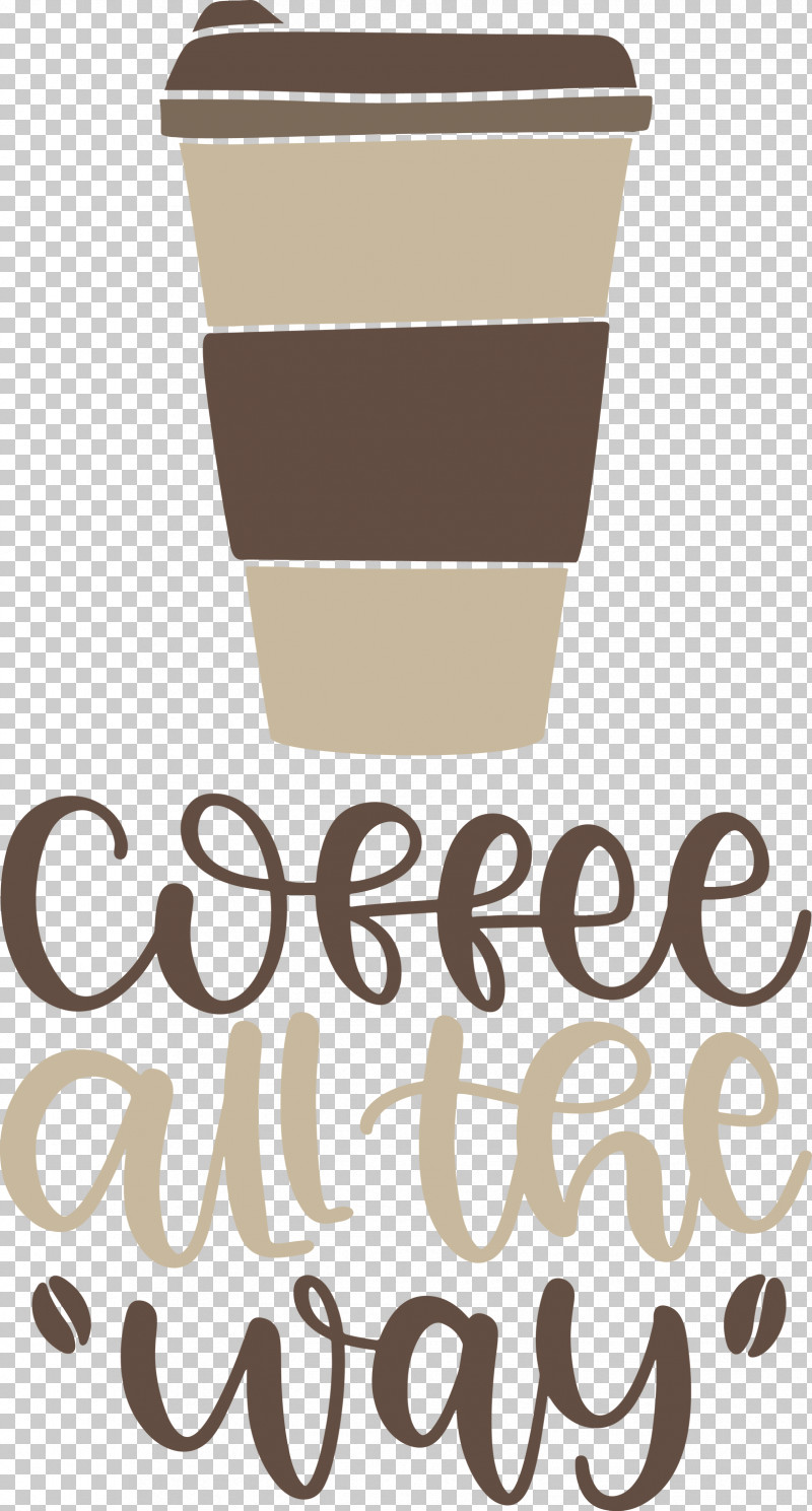 Coffee All The Way Coffee PNG, Clipart, Coffee, Coffee Cup, Cup, Flowerpot, Logo Free PNG Download