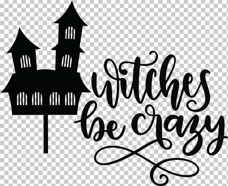 Happy Halloween Witches Be Crazy PNG, Clipart, Artist, Calligraphy, Cartoon, Drawing, Happy Halloween Free PNG Download