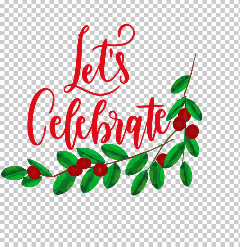 Lets Celebrate Celebrate PNG, Clipart, Celebrate, Decoration, Education, Fruit, Interior Design Services Free PNG Download