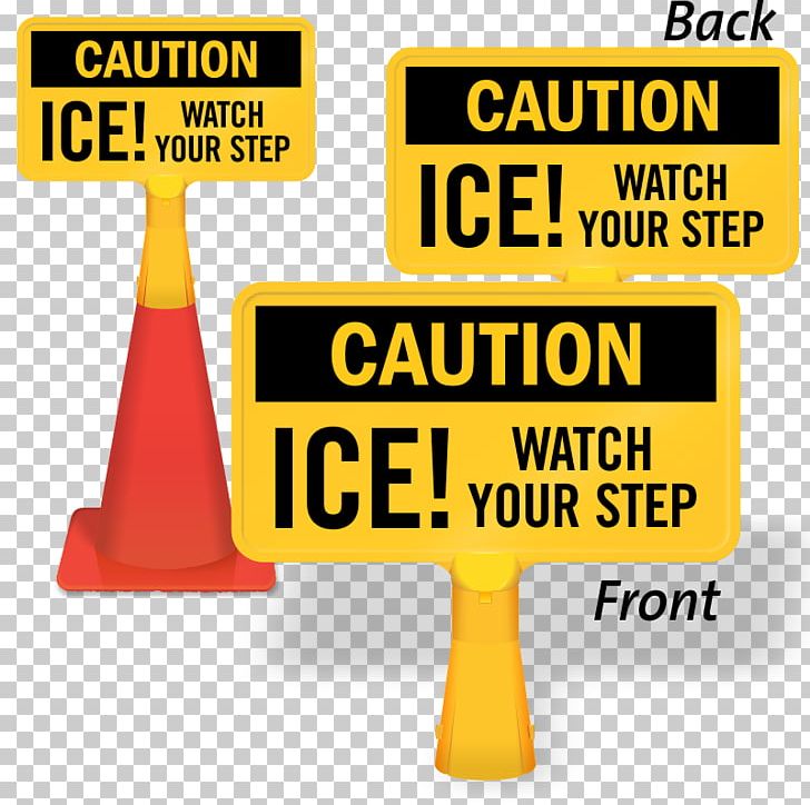 Traffic Sign Be Careful Warning Sign Brand PNG, Clipart, Advertising, Area, Be Careful, Brand, Floor Free PNG Download