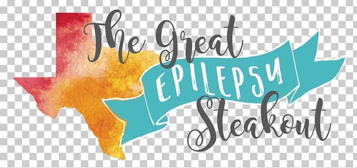 The Great Epilepsy Steakout In Amarillo Starlight Ranch Event Center Illustration Logo PNG, Clipart, Art, Banner, Brand, Calligraphy, Graphic Design Free PNG Download