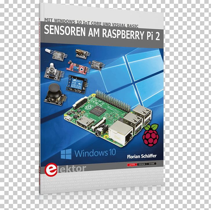 Sensoren Aan De Raspberry Pi 2: Met Windows 10 IoT Core En Visual Basic Microcontroller Electronics Elektor PNG, Clipart, Arduino, Author, Book, Computer Software, Electronic Engineering Free PNG Download