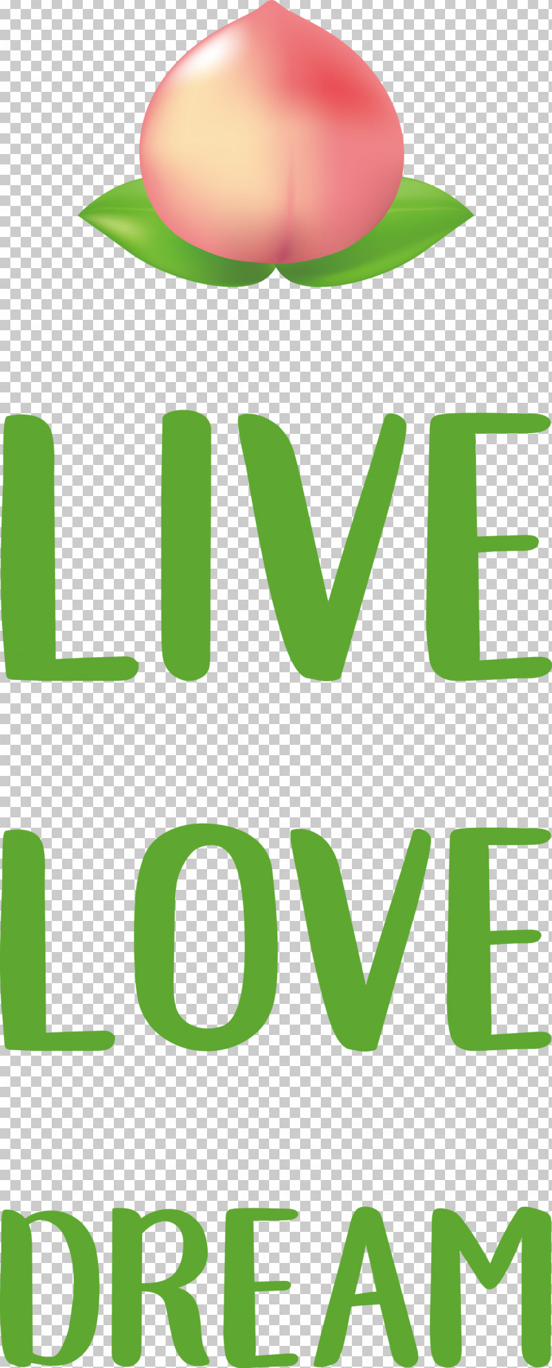 Live Love Dream PNG, Clipart, Dream, Fruit, Geometry, Green, Line Free PNG Download
