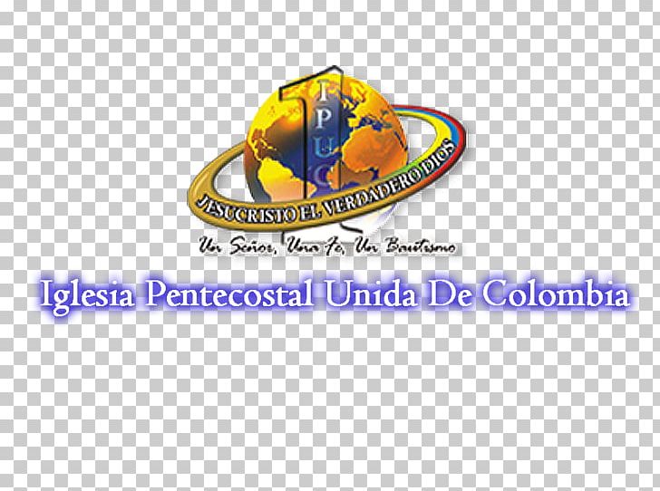 Iglesia Pentecostal Unida De Colombia Pentecostalism Baptism Logo PNG, Clipart, Baptism, Baptism With The Holy Spirit, Brand, Christian Church, Christology Free PNG Download