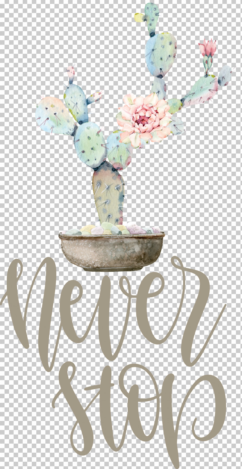 Never Stop Motivational Inspirational PNG, Clipart, Biology, Branching, Floral Design, Flower, Flowerpot Free PNG Download