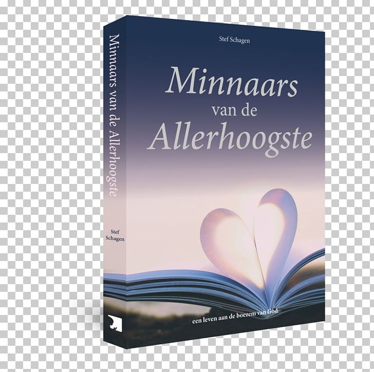 E-book Scholten Uitgeverij BV Minnaars Van De Allerhoogste: Een Leven Aan De Boezem Van God Bible PNG, Clipart, Bible, Book, Brand, Ebook, Objects Free PNG Download