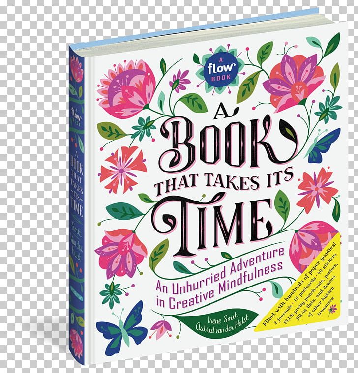 A Book That Takes Its Time: A Creative Adventure In Mindfulness 50 Ways To Draw Your Beautiful PNG, Clipart, Astrid Van Der Hulst, Author, Book, Coloring Book, Creativity Free PNG Download