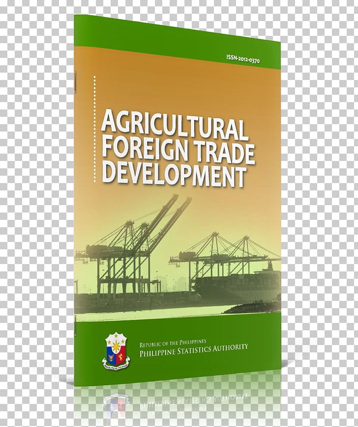 Agriculture Philippines International Trade World Development Report Organic Farming PNG, Clipart, Advertising, Agriculture, Brand, Commodity, Food Security Free PNG Download