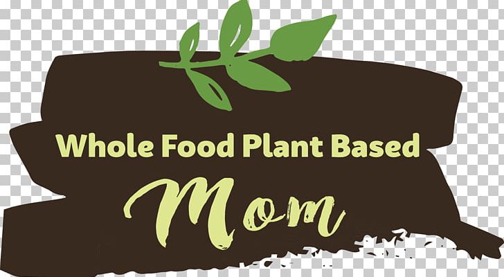 Plant-based Diet Logo Whole Food Brand Font PNG, Clipart, Brand, Diet, Disclaimer, Food, Logo Free PNG Download