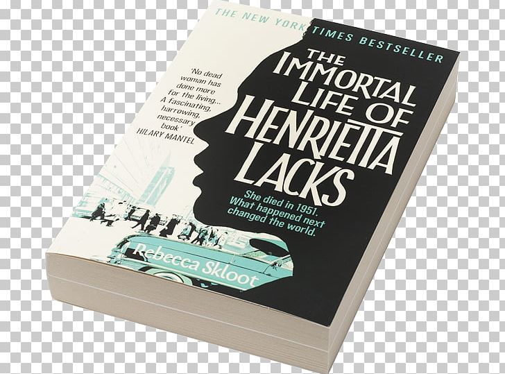 The Immortal Life Of Henrietta Lacks Brand Book Font PNG, Clipart, Book, Brand, Immortal Life Of Henrietta Lacks, Objects Free PNG Download