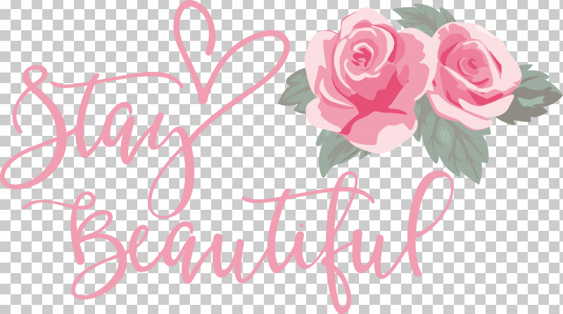 Stay Beautiful Fashion PNG, Clipart, Calligraphy, Fashion, Stay Beautiful, Typography Free PNG Download