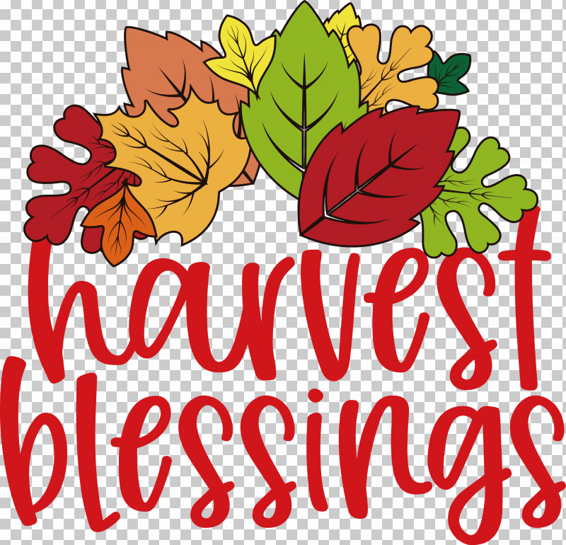 HARVEST BLESSINGS Thanksgiving Autumn PNG, Clipart, Autumn, Floral Design, Flower, Fruit, Harvest Blessings Free PNG Download