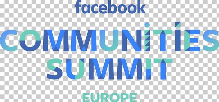 The Facebook Communities Summit Is Coming To Europe Community Blog PNG, Clipart, Area, Blog, Blue, Brand, Chris Cox Free PNG Download