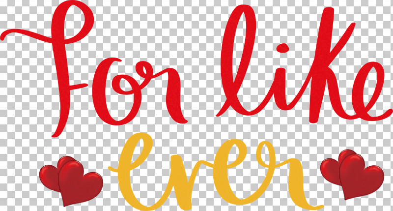 For Like Ever Valentines Day Valentines Day Quote PNG, Clipart, Calligraphy, Geometry, Line, M, M095 Free PNG Download