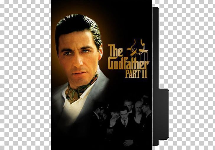Al Pacino The Godfather Part II Vito Corleone Michael Corleone Fredo Corleone PNG, Clipart, Album, Album Cover, Al Pacino, Brand, Corleone Family Free PNG Download