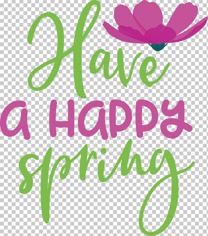 Spring Have A Happy Spring PNG, Clipart, Biology, Floral Design, Green, Happiness, Leaf Free PNG Download