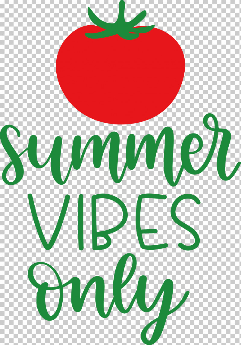 Summer Vibes Only Summer PNG, Clipart, Fruit, Green, Happiness, Leaf, Line Free PNG Download