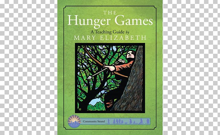 Catching Fire The Hunger Games Book Study Guide Teacher PNG, Clipart, Book, Catching Fire, Flora, Grass, Green Free PNG Download