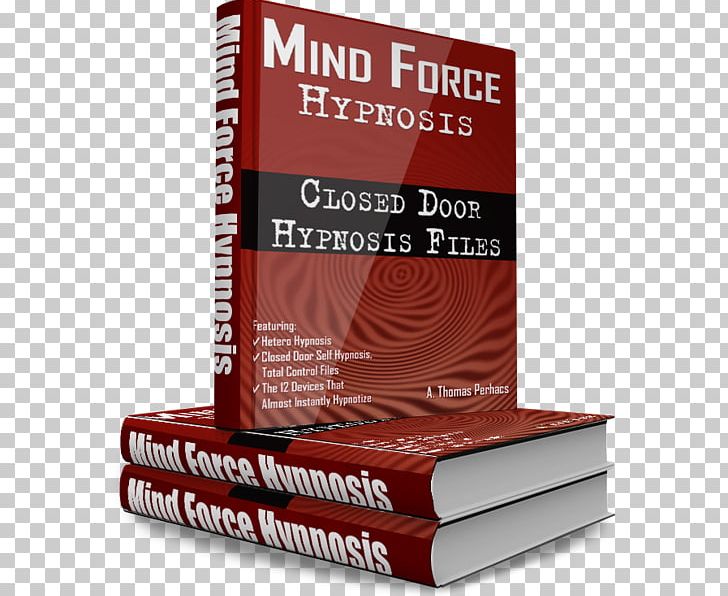 Mind Force Hypnosis Book Brand Product Al Perhacs PNG, Clipart, Book, Brand, Objects Free PNG Download