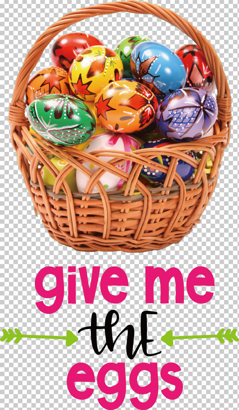 Give Me The Eggs Easter Day Happy Easter PNG, Clipart, Basket, Bunny Easter Egg Basket, Chocolate Bunny, Christmas Day, Easter Basket Free PNG Download