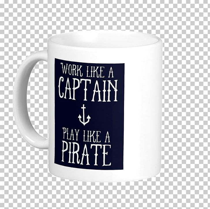 Quotation Piracy Saying Life's Pretty Good PNG, Clipart, Bankruptcy, Bookmark, Cup, Drinkware, Ecard Free PNG Download