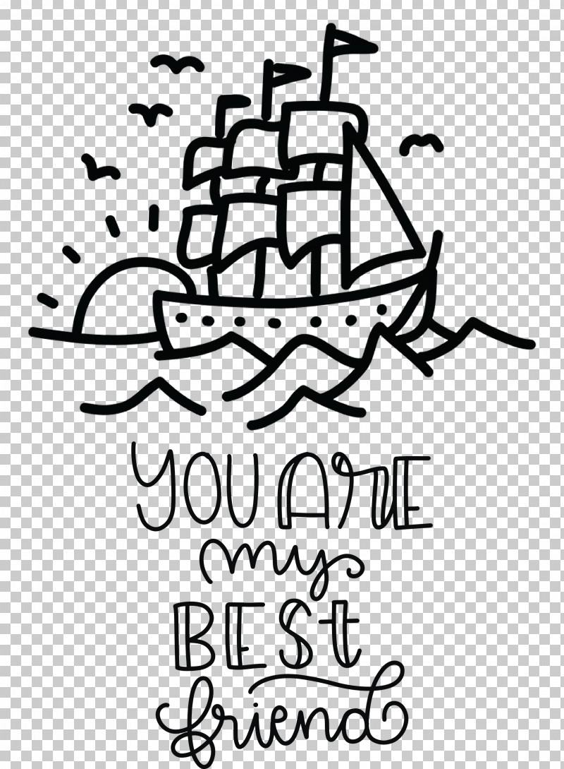 Best Friends You Are My Best Friends PNG, Clipart, Best Friends, Black, Calligraphy, Geometry, Line Free PNG Download