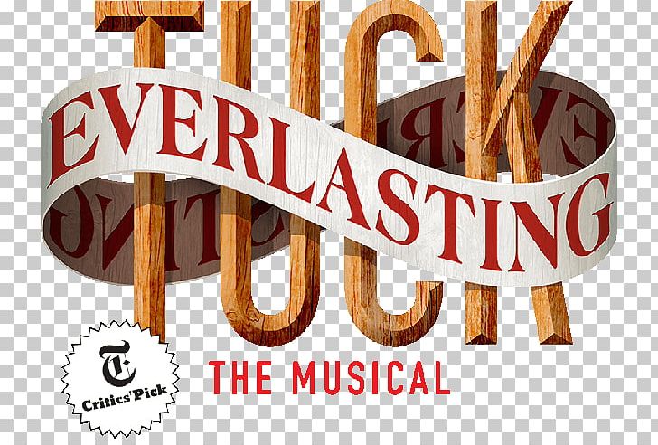 Tuck Everlasting Musical Theatre Broadway Theatre Jesse Tuck PNG, Clipart, Brand, Broadway Theatre, Cast Recording, Logo, Music Free PNG Download