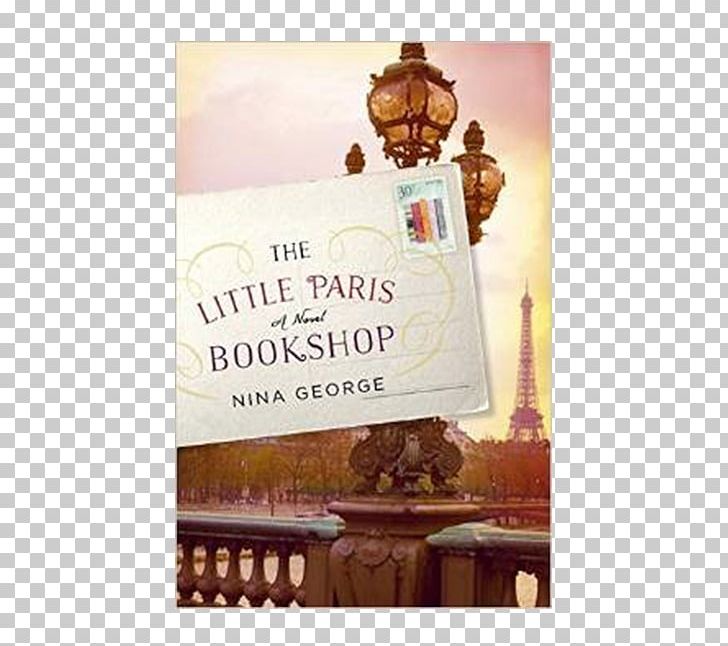 The Little Paris Bookshop Amazon.com Paris By The Book: A Novel Bookselling PNG, Clipart, Advertising, Amazoncom, Author, Barnes Noble, Bestseller Free PNG Download
