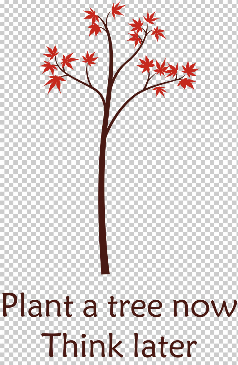 Plant A Tree Now Arbor Day Tree PNG, Clipart, Alphabet, Arbor Day, Biology, Flower, Leaf Free PNG Download