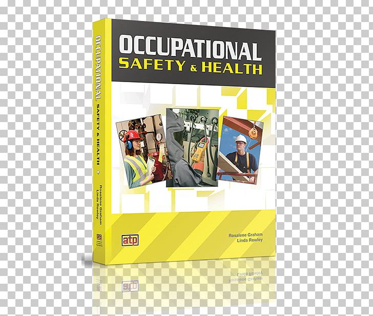 Occupational Safety And Health Occupational Safety & Health Occupational Disease PNG, Clipart, Advertising, Book, Brand, Graphic Design, Health Free PNG Download