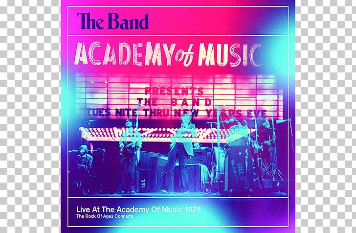 Bob Dylan And The Band 1974 Tour Live At The Academy Of Music 1971 Rock Of Ages Musician PNG, Clipart, Advertising, Album, Band, Bob Dylan, Brand Free PNG Download