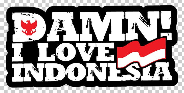 Damn! I Love Indonesia T-shirt Indonesian Distro Culture Of Indonesia PNG, Clipart, Area, Brand, Bukalapak, Central Jakarta, Clothing Free PNG Download