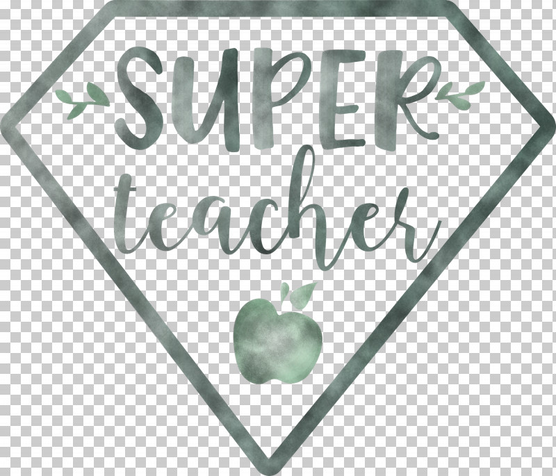 Teachers Day Super Teacher PNG, Clipart, Green, Line, Logo, Love My Life, M Free PNG Download