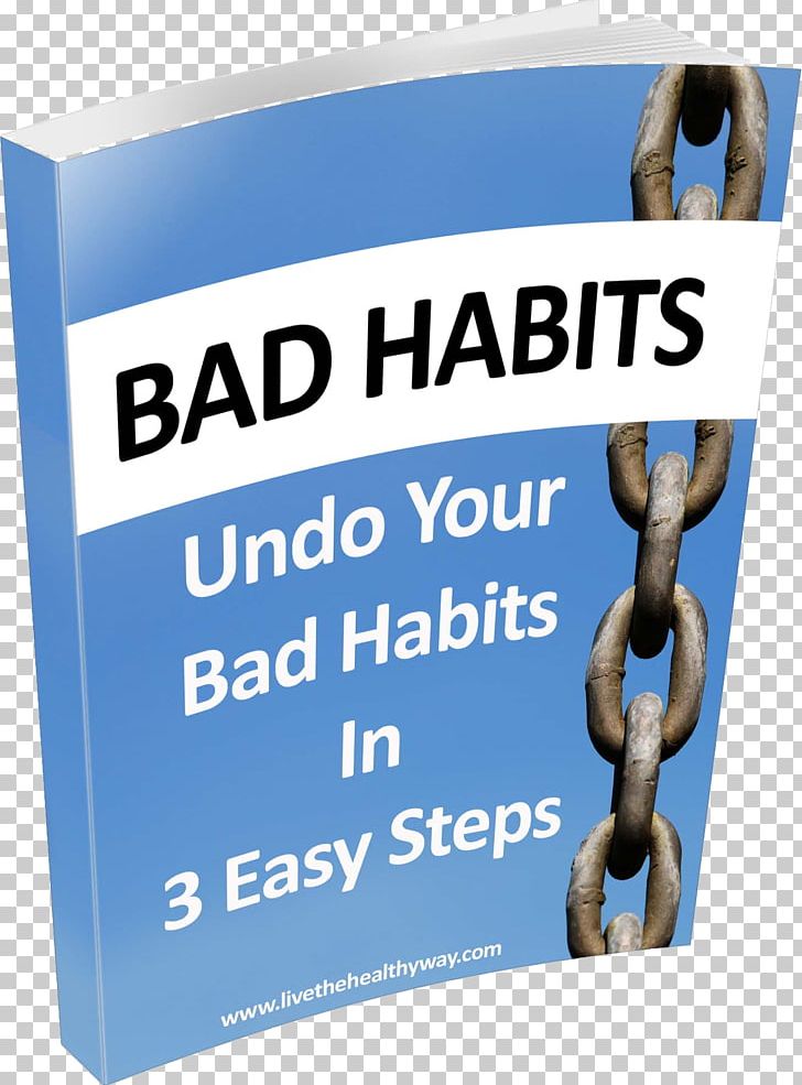 Bad Habit Learning Brand Display Advertising PNG, Clipart, Advertising, Bad Habit, Bad Habits, Book, Brand Free PNG Download